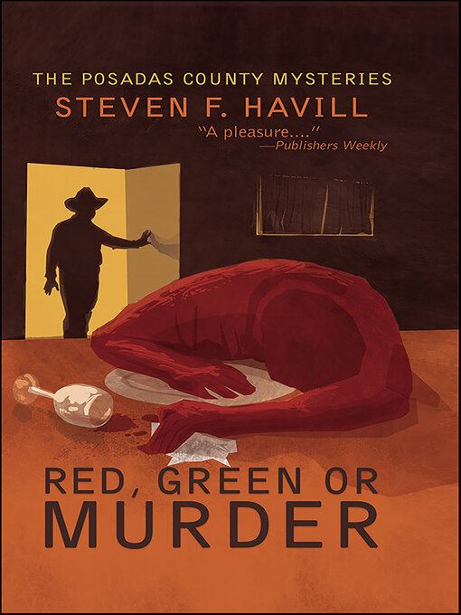 Title details for Red, Green, or Murder by Steven F. Havill - Available